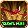 trout Royal Gaming App